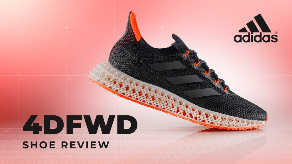 ADIDAS 4DFWD Review
